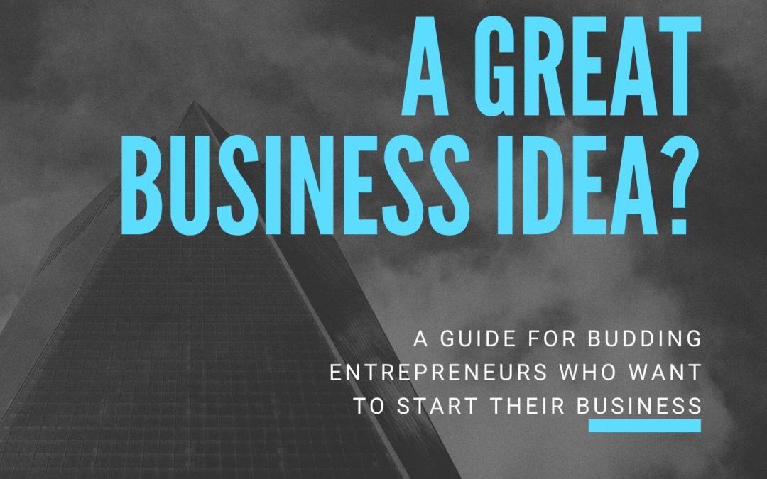 How to develop a great business idea?